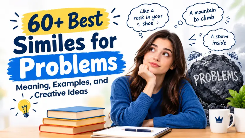 best similes for problems meaning examples and creative ideas